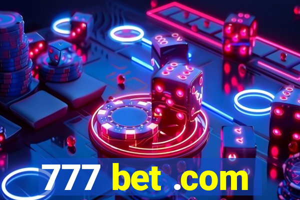 777 bet .com